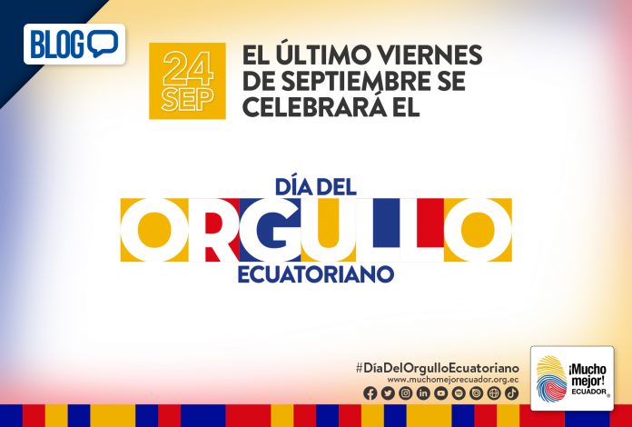 Blog-El-ultimo-viernes-de-septiembre-se-celebrara-el-dia-del-orgullo-ecuatoriano