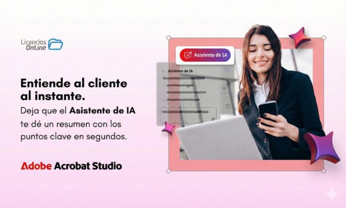 Licencias Online presentó Adobe Acrobat Studio como una herramienta de IA clave para potenciar el negocio del canal.